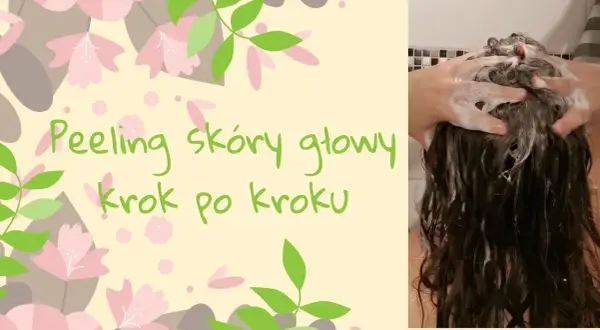 Jak prawidłowo wykonać peeling głowy i uniknąć błędów w pielęgnacji skóry